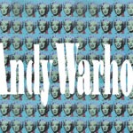 Read more about the article Από τον Andy Warhol και μετά